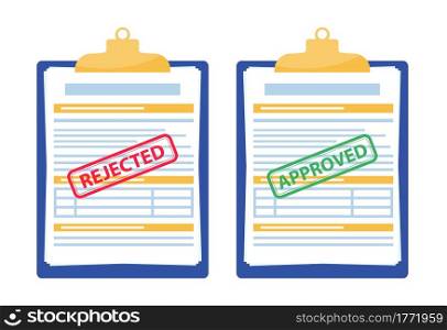 approved and rejected application. Clipboard with document, red rejected and green approved stamp on white background. Concept of fill out online application form. Vector illustration in flat style. Clipboard with document,