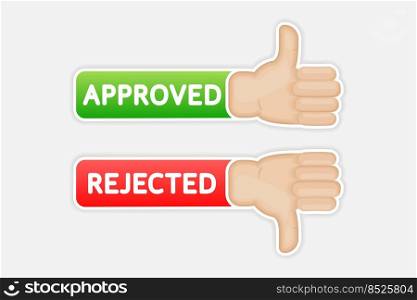 Approved and Rejected banner. Positive feedback concept. Flat banner. Vector illustration.. Approved and Rejected banner. Positive feedback concept. Flat banner. Vector illustration