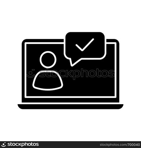 Approved chat glyph icon. Chatbot. Online verification. Silhouette symbol. Support chat. Online communication. User page. Negative space. Vector isolated illustration. Approved chat glyph icon