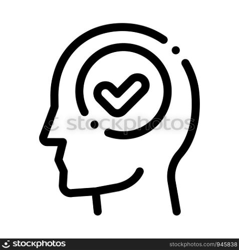 Approved Mark In Man Silhouette Mind Vector Icon Thin Line. Gear And Brain, Heart And Shield, Padlock And Coin Concept Linear Pictogram. Black And White Template Contour Illustration. Approved Mark In Man Silhouette Mind Vector Icon