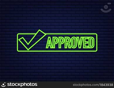 Approved stamp vector. Neon icon. Flat style design button. Vector illustration. Approved stamp vector. Neon icon. Flat style design button. Vector illustration.
