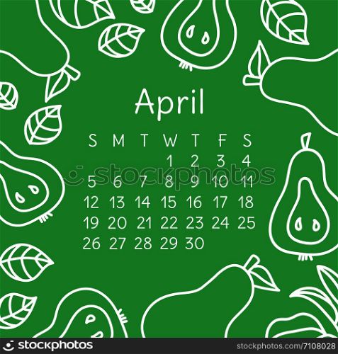 April calendar 2020. Vector English wall calender template. Pear fruit. Hand drawn design. Doodle sketch. Sunday
