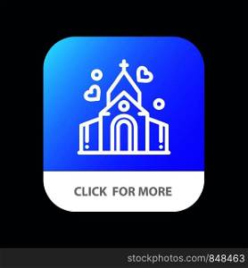 Arch, Love, Wedding, House Mobile App Button. Android and IOS Line Version