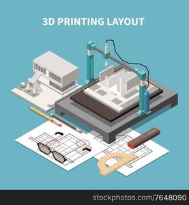 Architect isometric composition with text and images of 3d printing layout with project paperwork and building vector illustration