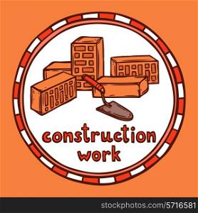 Architect project building construction site circle pictogram poster print with mason trowel abstract sketch vector illustration