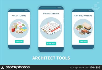 Architect set of three vertical banners with isometric images of projects materials and learn more buttons vector illustration
