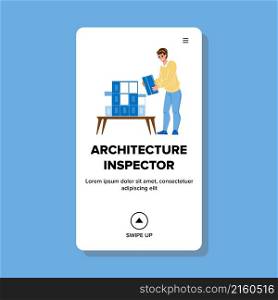 Architecture inspector home building. engineer check. construction inspection. property worker character web flat cartoon illustration. Architecture inspector vector
