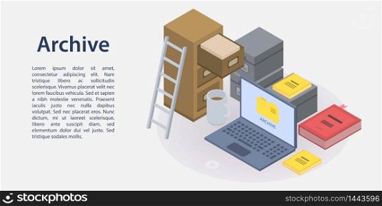 Archive concept banner. Isometric illustration of archive vector concept banner for web design. Archive concept banner, isometric style