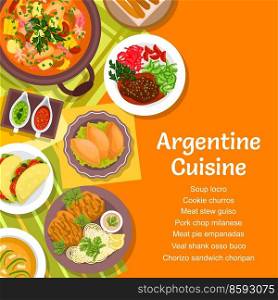 Argentine cuisine dishes menu cover. Meat stew Guiso, veal shank Osso Buco and Cookie churros, pork chop Milanese, Chorizo sandwich Choripan and soup Locro, meat pie Empanadas. Argentine cuisine dishes menu cover template