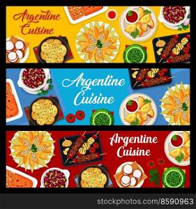 Argentine food cuisine, Argentina dishes and restaurant menu vector banners. Traditional Argentinian BBQ meat sausages grill, empanada and chimichurri, Latin America cuisine, world food meals. Argentine cuisine banners, Argentinian food dishes