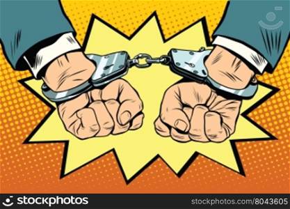 Arrest, hands cuffed pop art retro vector. Crime police criminal