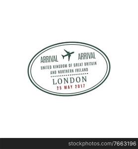 Arrival visa to London, oval st&isolated icon. Vector UK and Northern Ireland destination insignia. Uk arrival st&with data sign