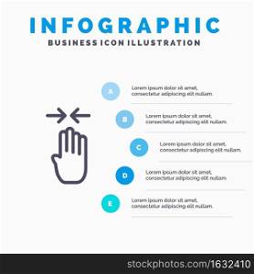 Arrow, Four Finger, Gesture, Pinch Line icon with 5 steps presentation infographics Background
