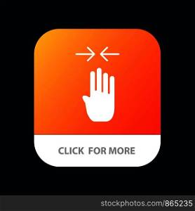 Arrow, Four Finger, Gesture, Pinch Mobile App Button. Android and IOS Glyph Version