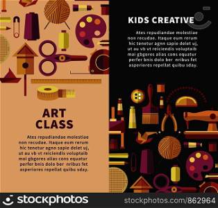 Art classes and kids creative handicraft workshop poster for DIY hobby projects Vector flat design of handmade craft arts for for painting, knitting or tailoring and sewing or woodwork studio lab. Creative art vector poster for kids DIY projects or handicraft and handmade craft workshop classes