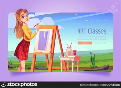 Art classes cartoon landing page, artist girl drawing beautiful nature landscape during plein air at summer day. Young woman painter holding brush front of easel paint meadow, Vector web banner. Art classes cartoon landing, artist girl drawing