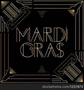 Art Deco Mardi Gras text. Golden decorative greeting card, sign with vintage letters.