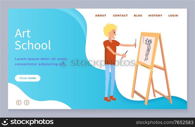 Art school homepage on website. Site with navigation menu to learn information about education. Boy stand near easel and drawing woman on canvas using pencil. Vector illustration in flat style. Art School Web Page, Boy Drawing Woman on Canvas
