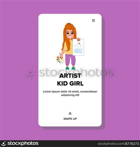 artist kid girl vector. child paint, fun childhood, art cute, colorful drawing, creativity painter artist kid girl web flat cartoon illustration. artist kid girl vector
