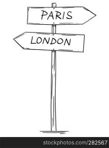 Artistic drawing of old wooden two directional road arrow sign with city London and Paris texts. Concept of France and United Kingdom relations.. Drawing of Old Two Directional Arrow Road Sign With London and Paris Texts