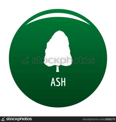 Ash tree icon. Simple illustration of ash tree vector icon for any design green. Ash tree icon vector green