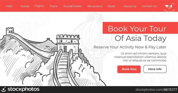 Asia tour today book your trip on online web of travel agency. Adventures and exploration of oriental country, Great wall of China. Website internet landing page template, vector in flat style. Book your tour of Asia today, tourist agency web