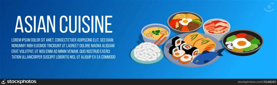 Asian cuisine concept banner. Isometric banner of asian cuisine vector concept for web, giftcard and postcard. Asian cuisine concept banner, isometric style