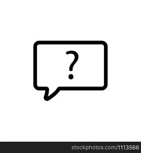 ask the question icon vector. A thin line sign. Isolated contour symbol illustration. ask the question icon vector. Isolated contour symbol illustration