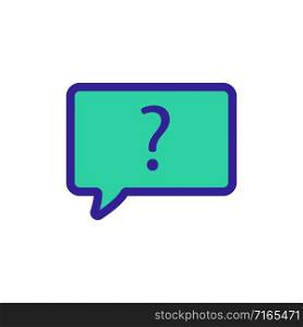 ask the question icon vector. A thin line sign. Isolated contour symbol illustration. ask the question icon vector. Isolated contour symbol illustration