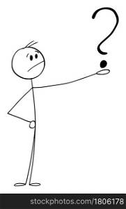 Asking Unsure person holding question mark and looking for answer, vector cartoon stick figure or character illustration.. Unsure Asking Person Looking for Answer Holding Question Mark, Vector Cartoon Stick Figure Illustration