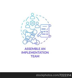 Assemble an execution team concept icon. Build collaborative relationships. Plan realization program support abstract idea thin line illustration. Vector isolated outline color drawing. Assemble an execution team concept icon