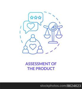 Assessment of product blue gradient concept icon. Sensory impact on customer behavior abstract idea thin line illustration. Consumer behavior. Isolated outline drawing. Myriad Pro-Bold font used. Assessment of product blue gradient concept icon