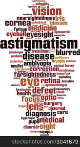 Astigmatism word cloud concept. Vector illustration