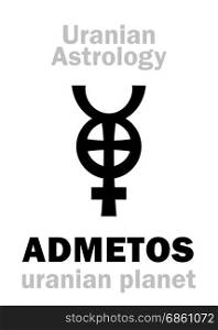 Astrology Alphabet: ADMETOS, Uranian planet (trans-neptunian point). Hieroglyphics character sign (single symbol).