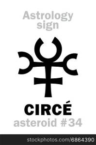Astrology Alphabet: CIRCE, asteroid #34. Hieroglyphics character sign (single symbol).