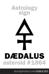 Astrology Alphabet: D?DALUS, asteroid #1864. Hieroglyphics character sign (single symbol).