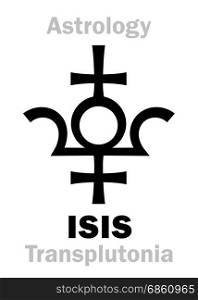 Astrology Alphabet: ISIS (Transplutonia), supreme hypothetic planet (behind Pluto). Hieroglyphics character sign (original single symbol).