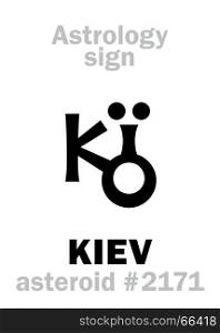 Astrology Alphabet: KIEV, asteroid #2171. Hieroglyphics character sign (single symbol).