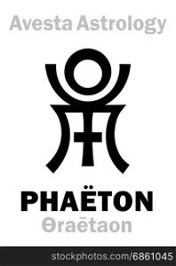 Astrology Alphabet: PHAETON (Faridon/Fereydun/?raetaona), Avestian vedic astral planet. Hieroglyphics character sign (single symbol).