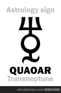 Astrology Alphabet: QUAOAR (Transneptune), Large massive planetoid (TNO). Hieroglyphics character sign (single symbol).