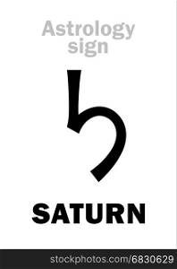 Astrology Alphabet: SATURN, classic major social planet. Hieroglyphics character sign (ancient symbol).