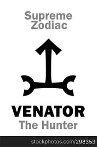 Astrology Alphabet: VENATOR (The Hunter), constellation Orion. Sign of Supreme Zodiac (External circle). Hieroglyphic character (persian symbol).