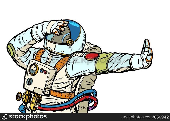 Astronaut in a spacesuit. Gesture of denial, shame, no. Pop art retro vector Illustrator vintage kitsch drawing. Astronaut in a spacesuit. Gesture of denial, shame, no