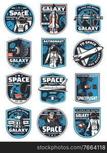 Astronaut in galaxy, rocket in outer space vector icons. Cosmos explore shuttles expedition, exploration or adventure. Satellite in space, rover on alien planet surface. Colonization mission labels. Astronaut in galaxy, rocket in outer space icons