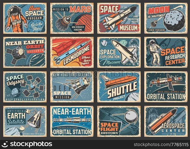 Astronauts, space shuttles and galaxy vintage plates. Space exploration program, mission to Mars and artificial satellites grunge tin signs set with astronauts, space station and spaceships, planets. Astronauts, space shuttles and galaxy retro plates