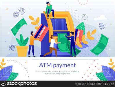 ATM Payment Service Flat Vector Banner Template. Bank Customers with Credit Card Getting Money in Cash Point, Business Clients Using Bankomat for Financial Transaction, Distant Payment Illustration
