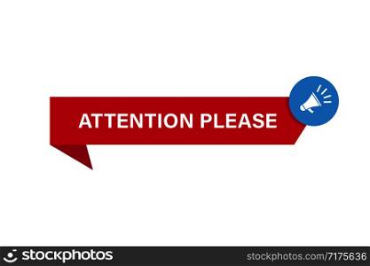 Attention banner. Warning signal template. Ribbon attention sign with megaphone sign. EPS 10. Attention banner. Warning signal template. Ribbon attention sign with megaphone sign.