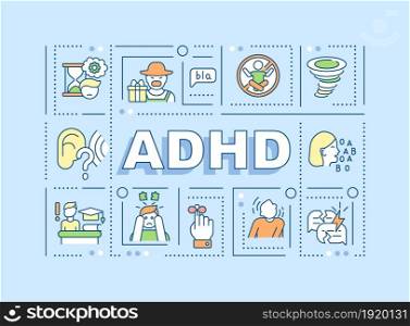 Attention deficit hyperactivity disorder word concepts banner. ADHD signs. Infographics with linear icons on blue background. Isolated creative typography. Vector outline color illustration with text. Attention deficit hyperactivity disorder word concepts banner