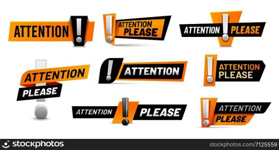 Attention please badges. Important message, warnings frames with exclamation point and black and yellow attention badge. Important word, danger announcements information. Isolated vector icons set. Attention please badges. Important message, warnings frames with exclamation point and black and yellow attention badge vector set