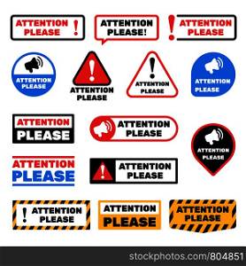 Attention please message vector signs. Alert important information labels. Illustration of important label message, careful and caution exclamation. Attention please message vector signs. Alert important information labels